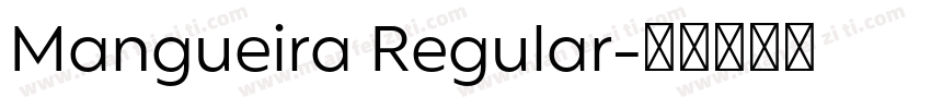 Mangueira Regular字体转换